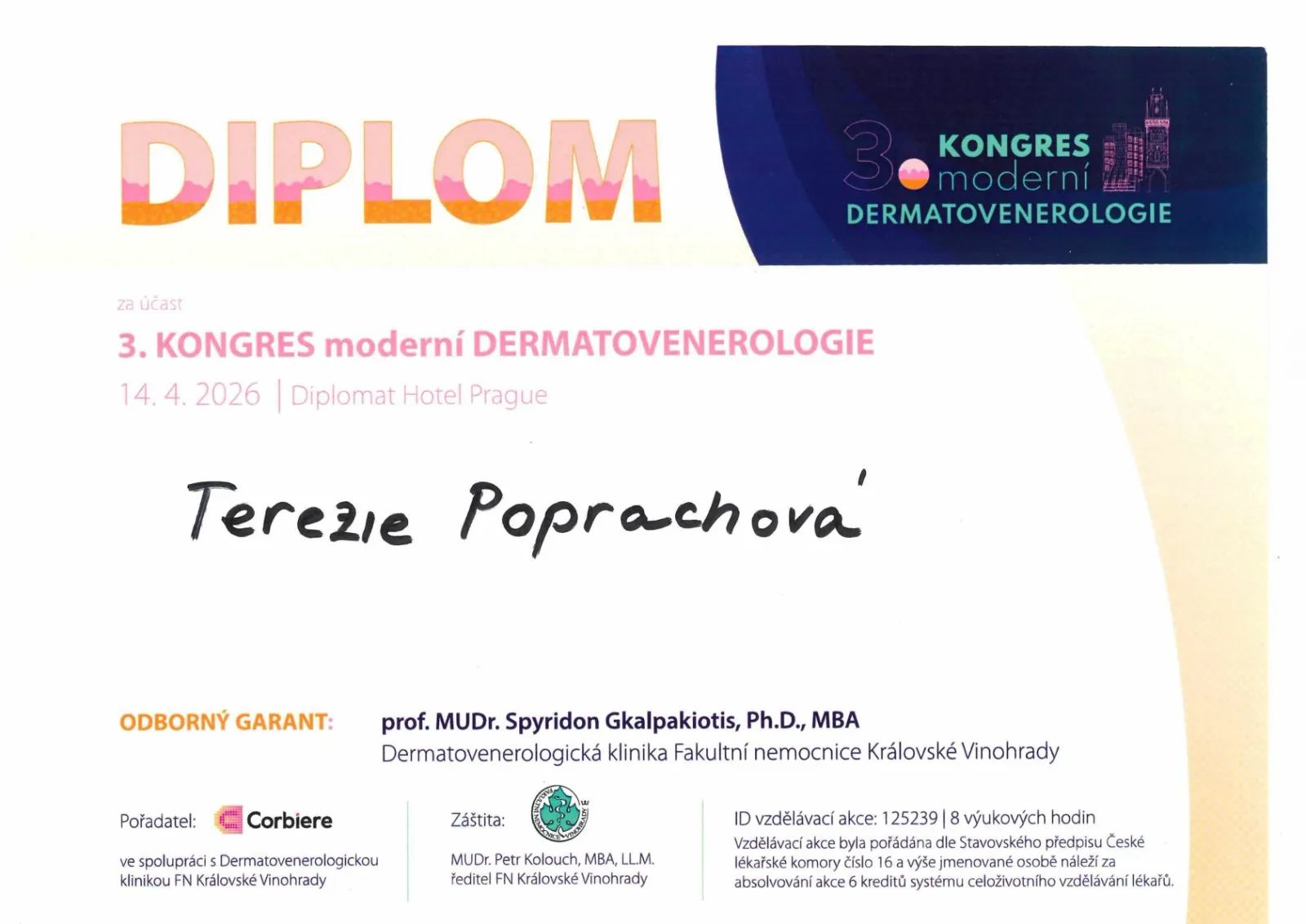 Diplom Terezie Poprachové za účast na 3. kongresu moderní dermatovenerologie
