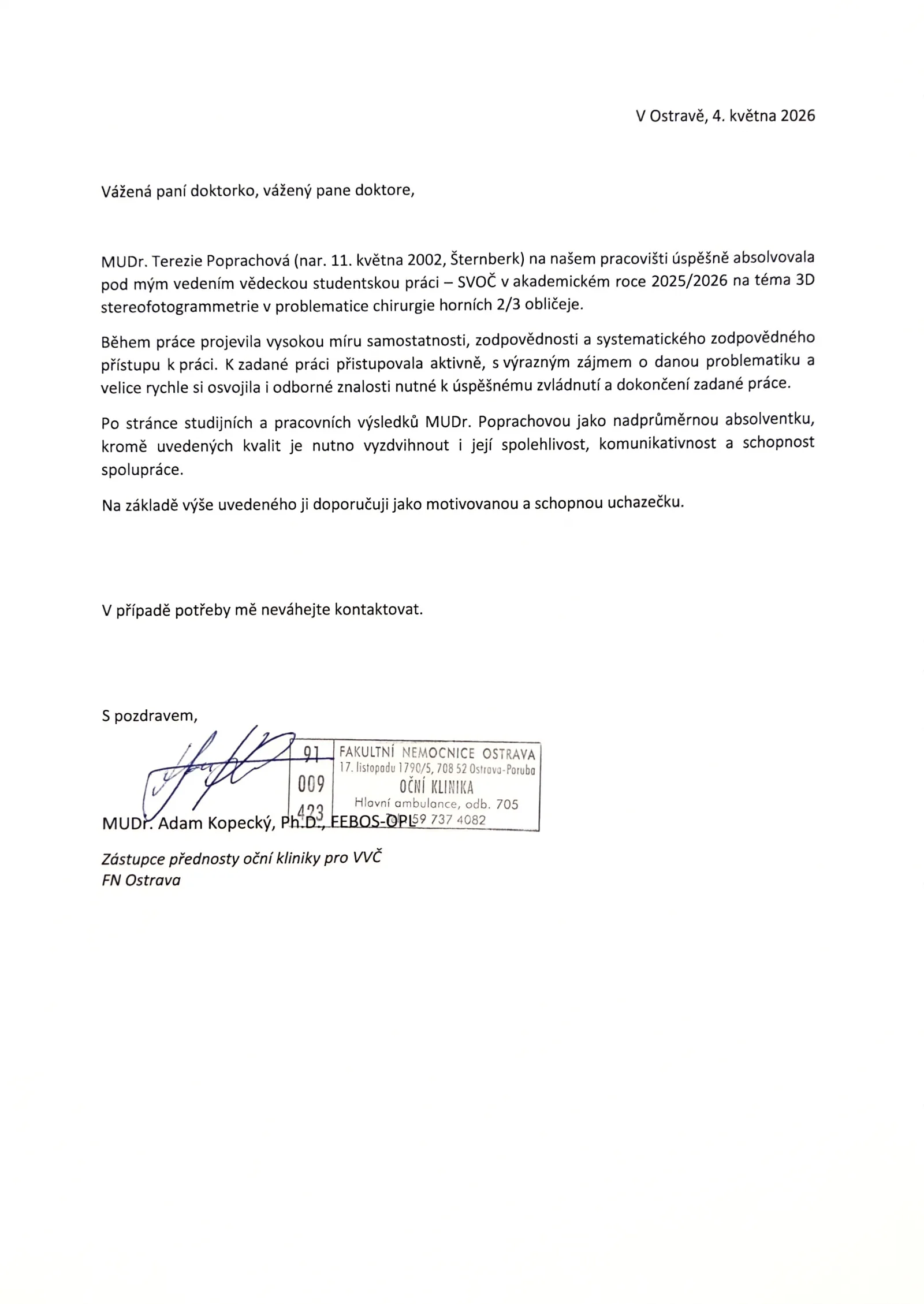 Profesní doporučení Terezie Poprachové od MUDr. Adama Kopeckého z Oční kliniky FN Ostrava
