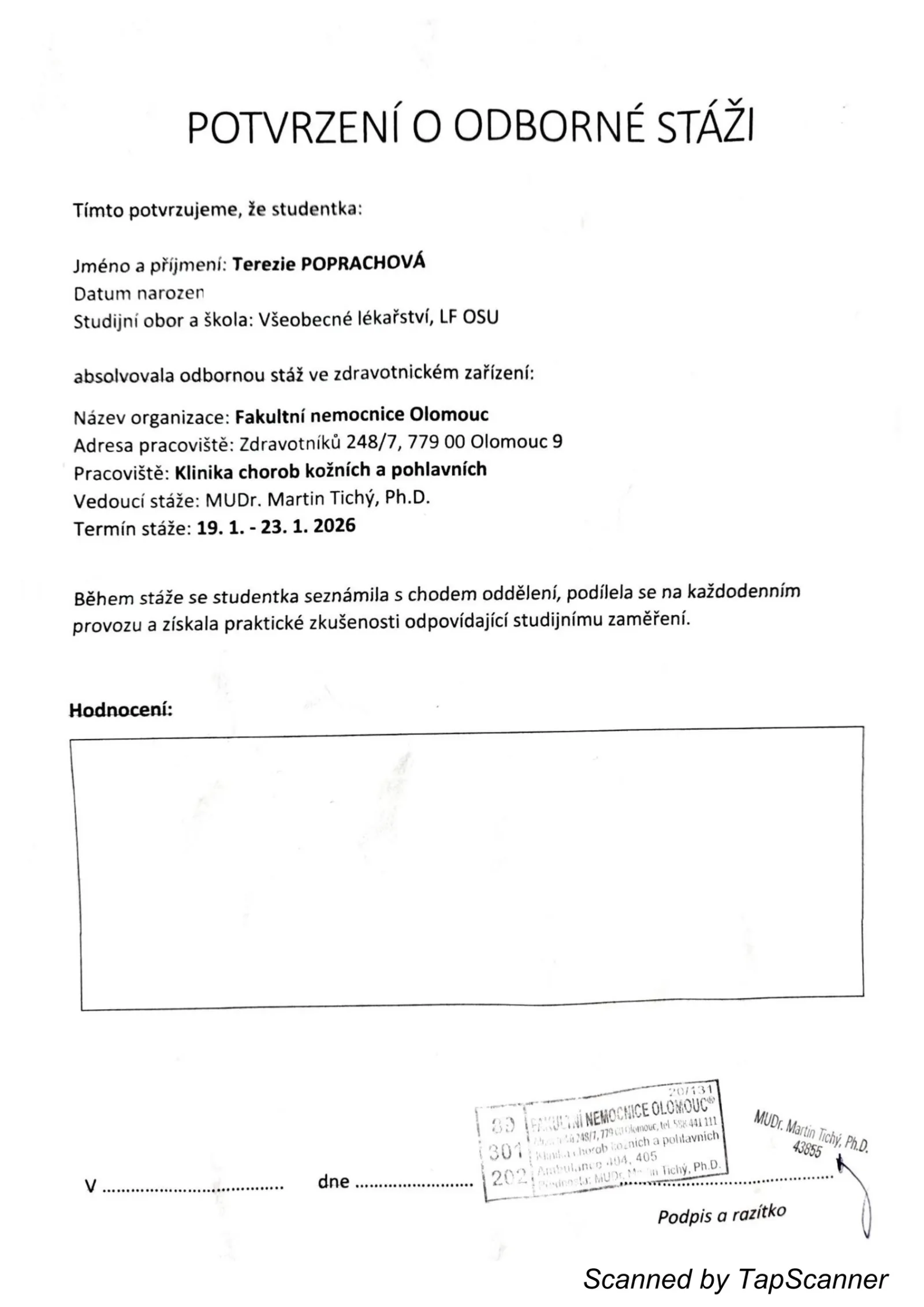 Potvrzení o odborné stáži Terezie Poprachové ve Fakultní nemocnici Olomouc s redigovaným datem narození