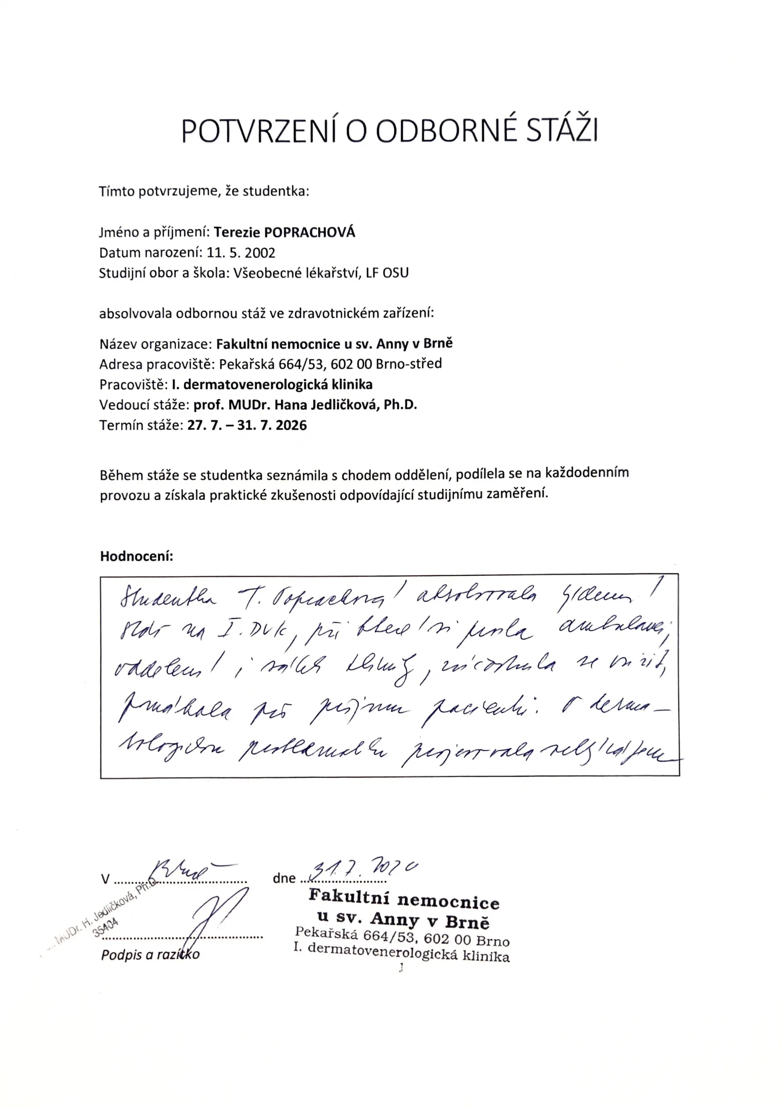 Potvrzení Terezie Poprachové o odborné stáži na I. dermatovenerologické klinice FN u sv. Anny v Brně