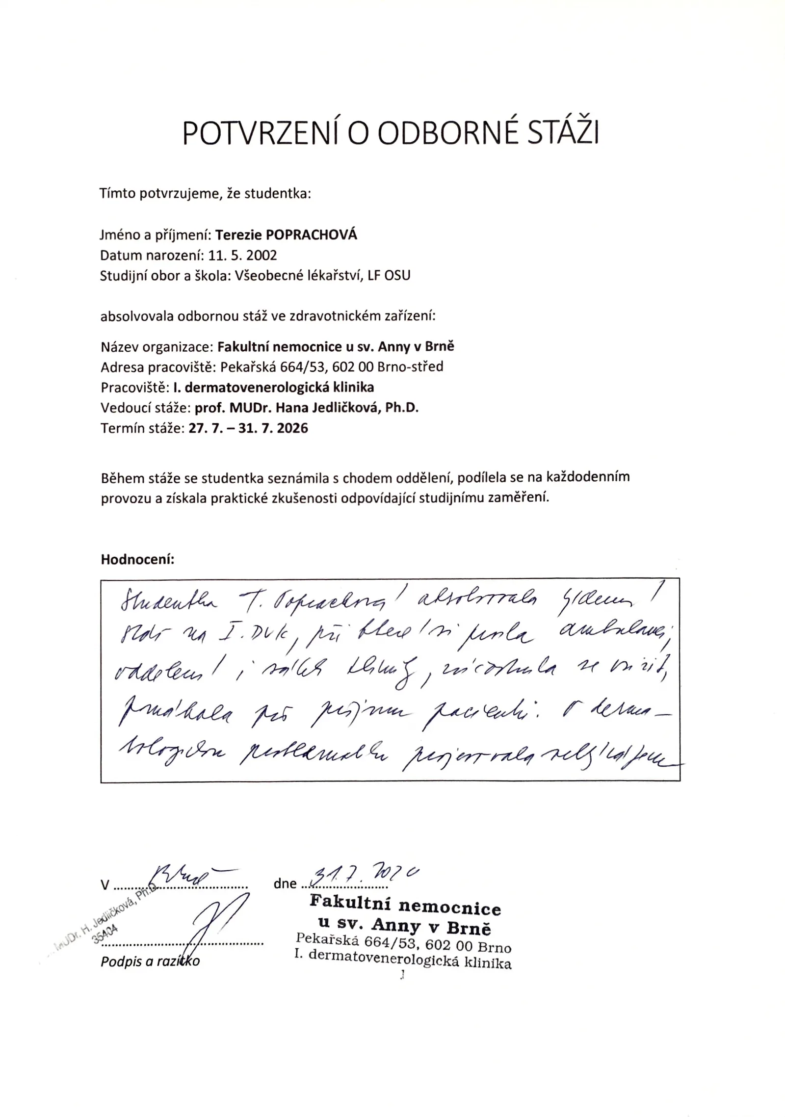 Potvrzení Terezie Poprachové o odborné stáži na I. dermatovenerologické klinice FN u sv. Anny v Brně