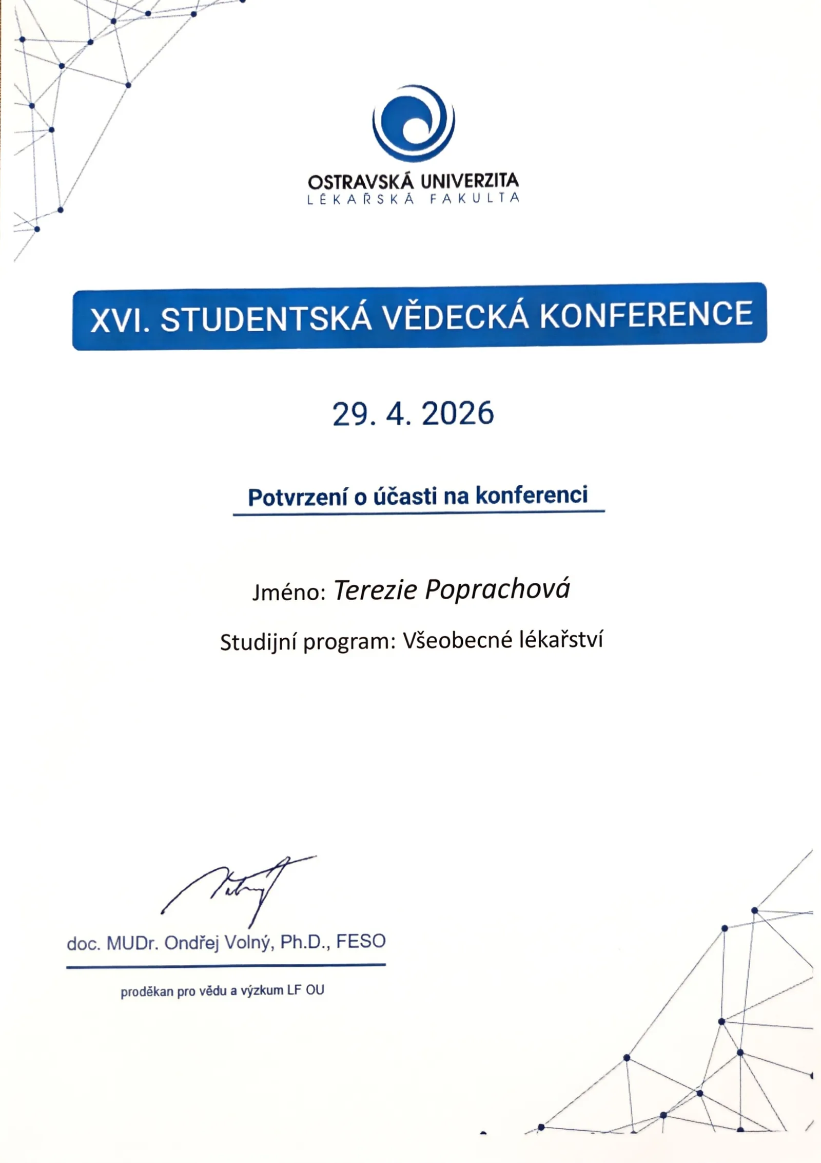 Potvrzení Terezie Poprachové o účasti na XVI. studentské vědecké konferenci Lékařské fakulty Ostravské univerzity
